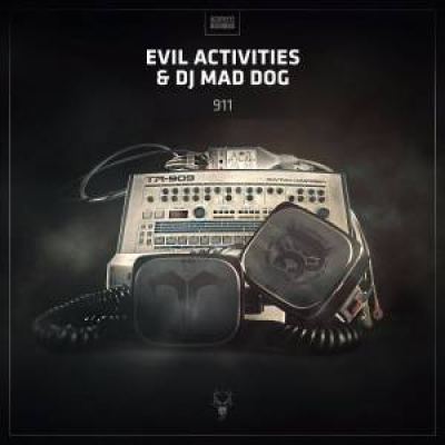 Evil Activities & Dj Mad Dog - 911 (2016)