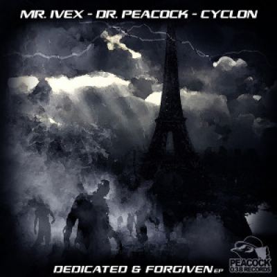 Mr. Ivex Dr. Peacock Cyclon - Dedicated & Forgiven EP (2016)