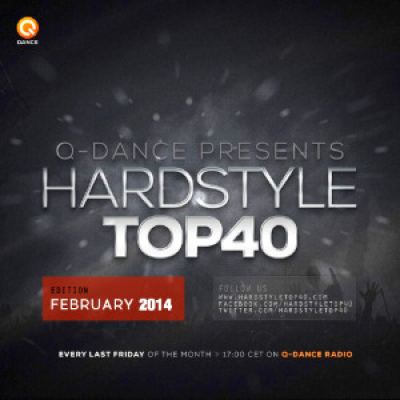 Q-Dance Presents Hardstyle Top 40 February 2014