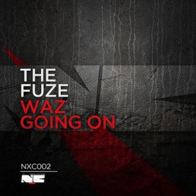 The Fuze - Waz Going On (2013)