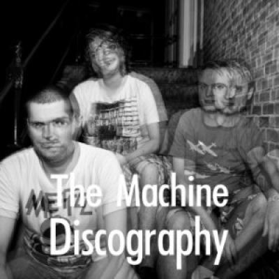 The Machine Discography
