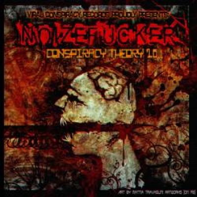 Noizefucker - Conspiracy Theory 1.0 (2011)