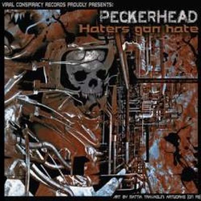 Peckerhead - Haters Gon Hate (2011)