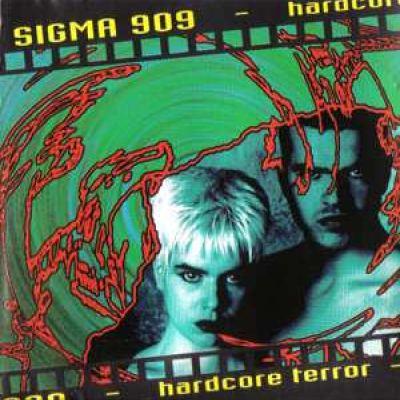 Sigma 909 - Hardcore Terror (1994)