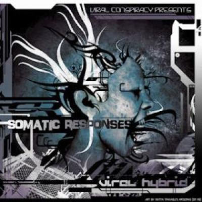 Somatic Responses - Viral Hybrid (2012)