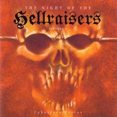 VA - The Night Of The Hellraisers - Torture 6 (Cyberface Terror) (1995)