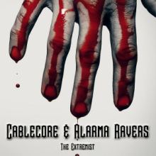 Cablecore & Alarma Ravers - The Extremist (2016)