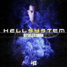 Hellsystem - Disillusion (2014)