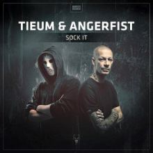 Tieum and Angerfist - Sock It (2015)