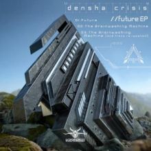 Densha Crisis - Future