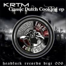 KRTM - Classic Dutch Cooking EP (2011)