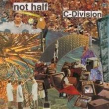 Not Half - C-Division (2010)