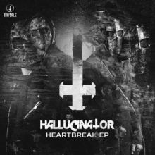 Hallucinator - Heartbreak EP