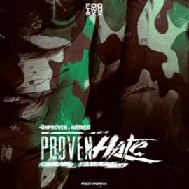 Unproven & Hatred - ProvenHate (2018)