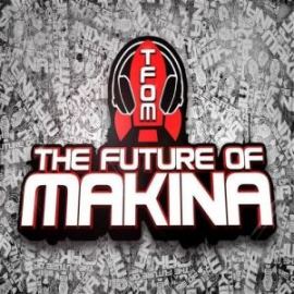 The Future of Makina