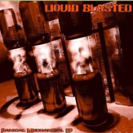 Liquid Blasted - Panical mechanical EP (2004)