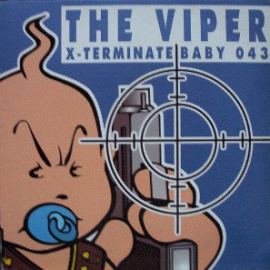 The Viper - X-Terminate (2008)
