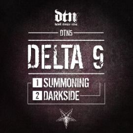 Delta 9 - Summoning / Darkside (2014)