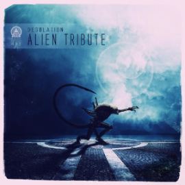 Desolation - Alien Tribute (2015)