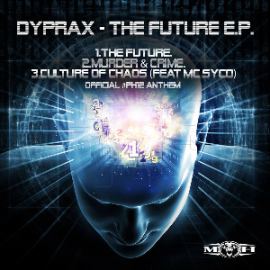 Dyprax - The Future EP (2013)