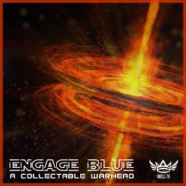 Engage Blue - A Collectable Warhead (2015)