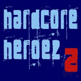 VA - Hardcore Heroez 2 (2008)