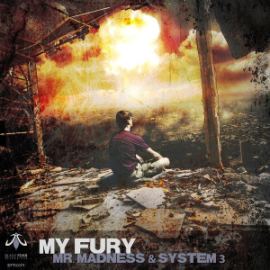 Mr. Madness & System 3 - My Fury (2015)