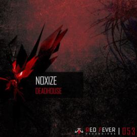 Noxize - Deadhouse (2015)