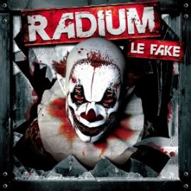 Radium - Le Fake (2012)