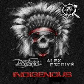 Drug Fuckers & Alex Escriva - Indigenous (2016)