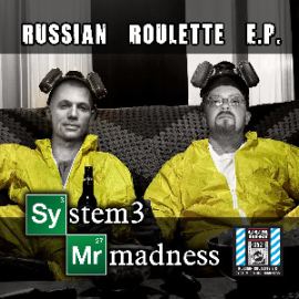 System 3 And Mr. Madness - Russian Roulette (2014)