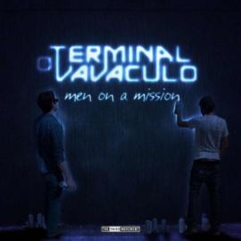 Terminal & Vavaculo - Men On A Mission EP (2014)