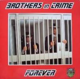Brothers In Crime - Forever (1996)