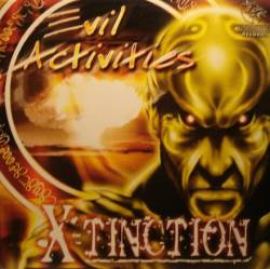 Evil Activities - X-Tinction (2001)