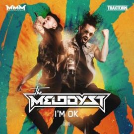 The Melodyst - Im OK