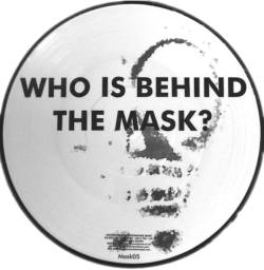 Forbidden Society & Delta 9 - Who Is Behind The Mask? (2011)