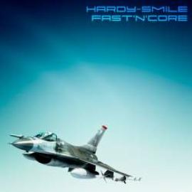 Hardy-Smile - Fast'n'Core (2009)