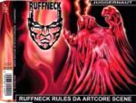 Juggernaut - Ruffneck Rules Da Artcore Scene