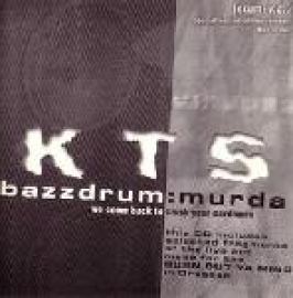 Kielce Terror Squad Presents Bazzdrum: Murda - We Come Back To Crush Your Eardrums (2001)