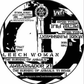 Leech Woman - The Burning Of Animals Remixes (2007)