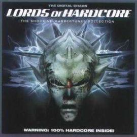 VA - Lords Of Hardcore - The Digital Chaos (2003)