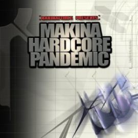 VA - Makina Hardcore Pandemic (2010)