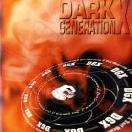 Onix & BredaSblar - Dark Generation X (2006)