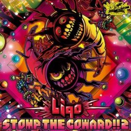 Liqo - Stomp The Coward!! 2 (2016)