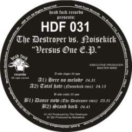 The Destroyer vs. Noisekick - Versus One EP (2010)