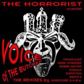 The Horrorist - Voice Of The Butcher (The Remixes) (2005)
